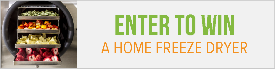 Enter to Win a Freeze Dryer
